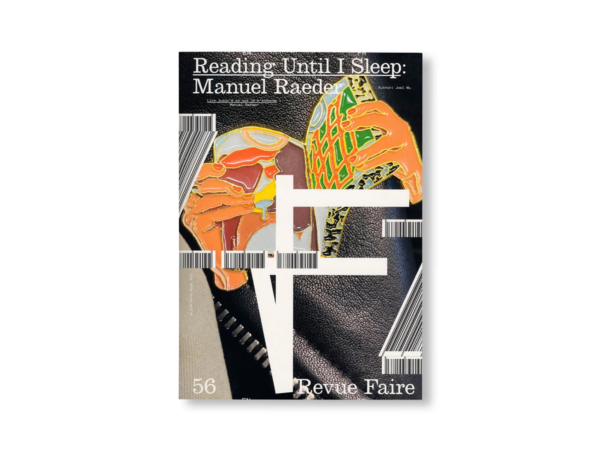 Revue Faire 56: Reading Until I Sleep: Manuel Raeder