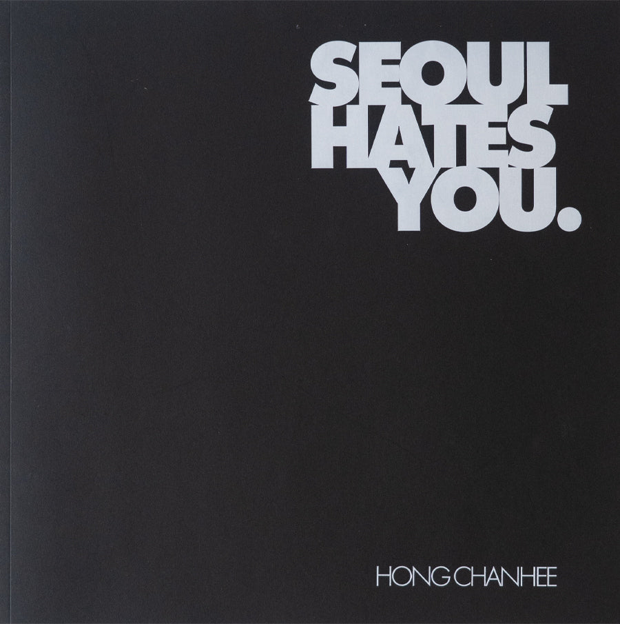 SEOUL HATES YOU.