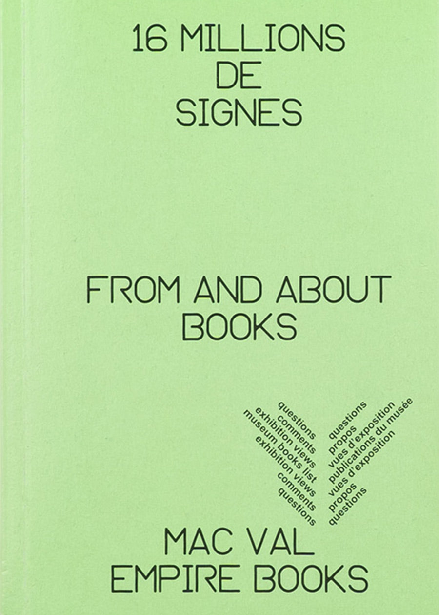 16 Millions De Signes: From and About Books