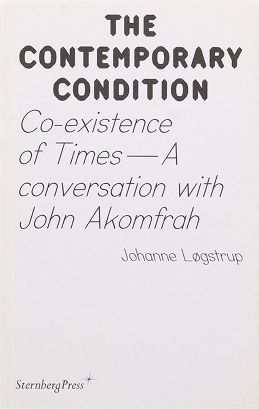 Co-existence of Times