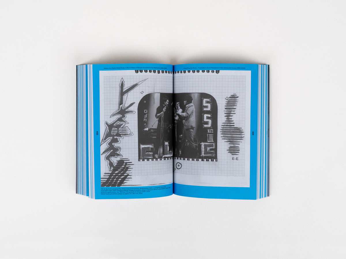 Footnotes to Sonic Resistance in Non-democratic Europe (1950-2000)