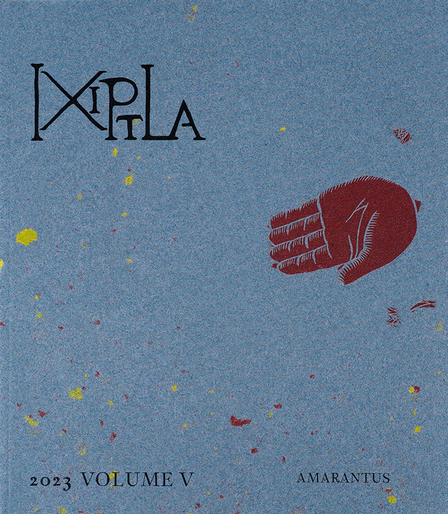 Ixiptla Volume V Amarantus