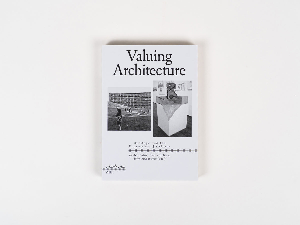 Valuing Architecture: Heritage and the Economics of Culture