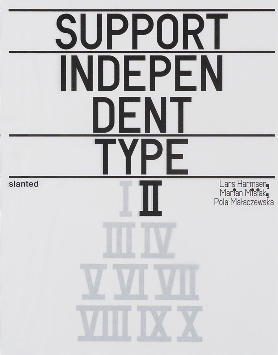 Support Independent Type II