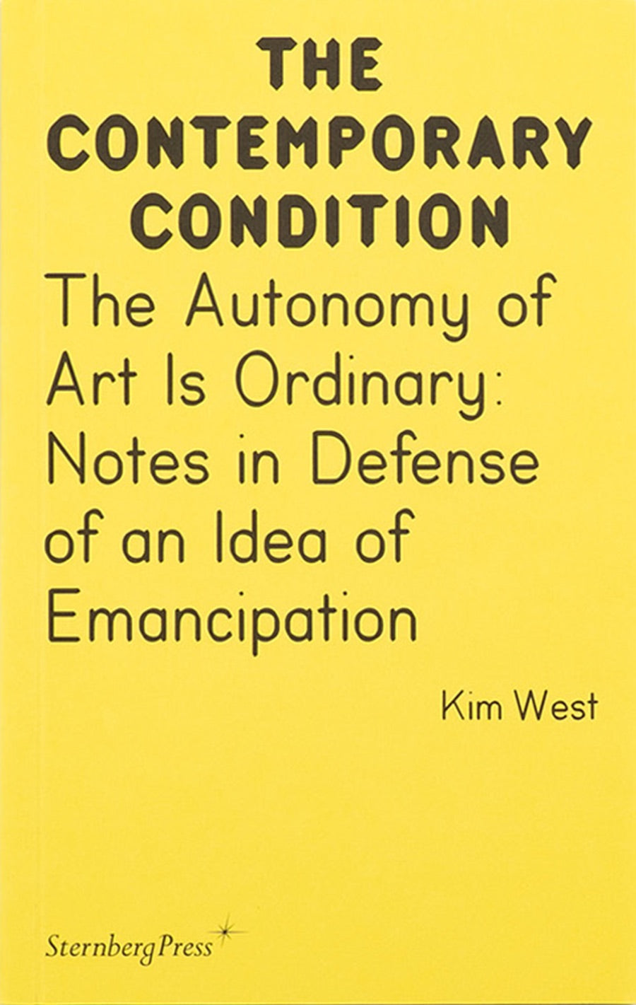 The Autonomy of Art Is Ordinary
