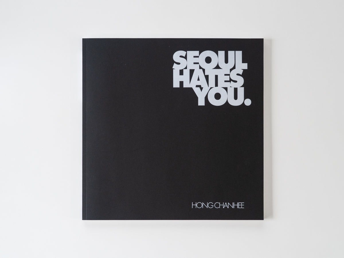 SEOUL HATES YOU.